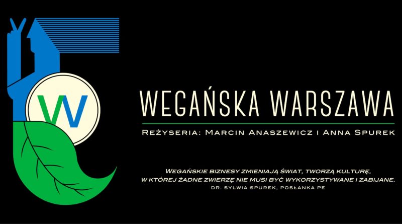 Dziś premiera Wegańskiej Warszawy