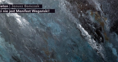 Jaki nie jest Manifest Wegański! Jaki nie jest Manifest Wegański!