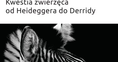 Matthew Calarco "Zoografie. Kwestia zwierzęca od Heideggera do Derridy":
