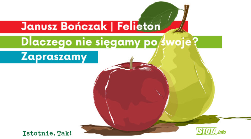 Dlaczego nie sięgamy po swoje?
